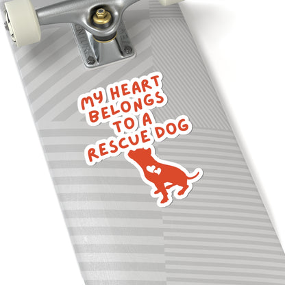 MY HEART BELONGS TO A RESCUE DOG (PITTIE)