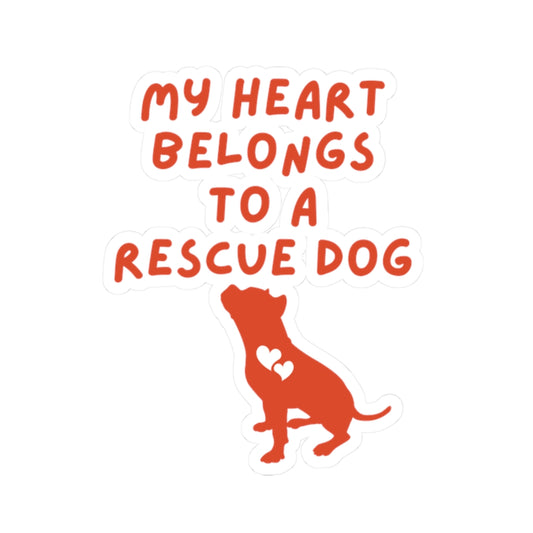 MY HEART BELONGS TO A RESCUE DOG (PITTIE)