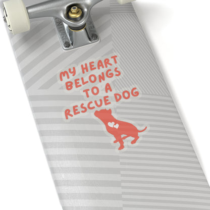 MY HEART BELONGS TO A RESCUE DOG (PITTIE)